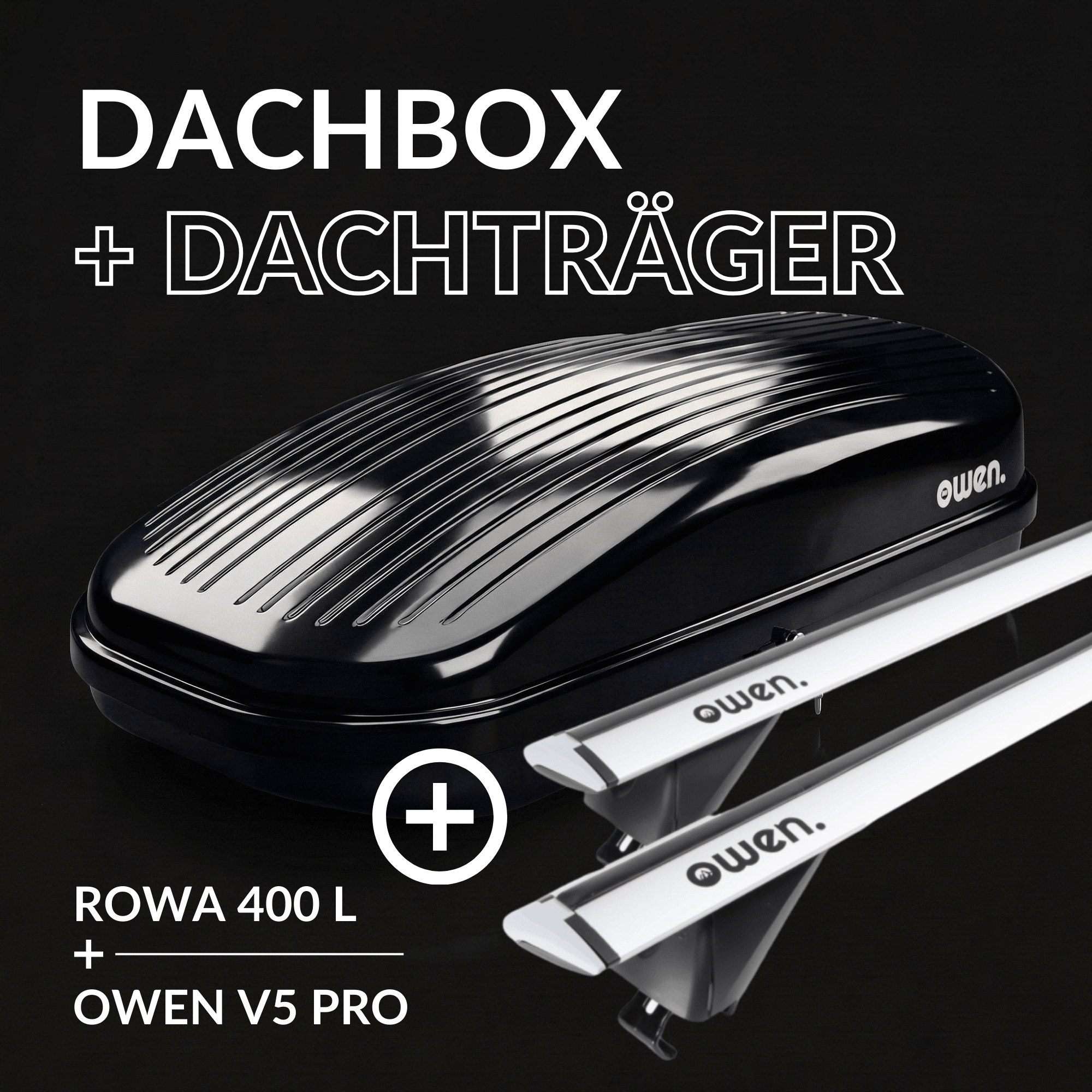 OWEN® Dachträger 5.0 + Dachbox Set - OWEN