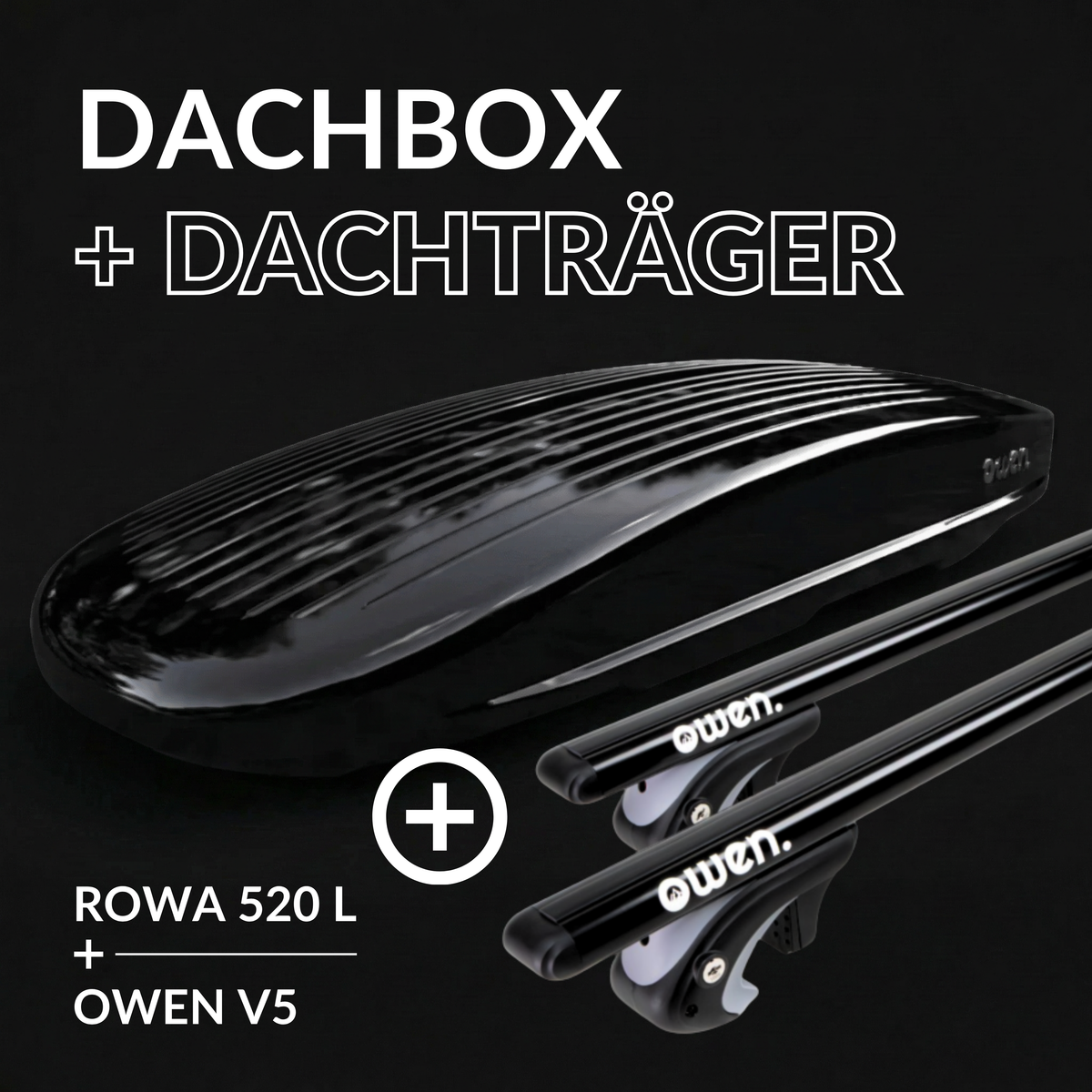 OWEN® Dachträger 5.0 + Dachbox Set